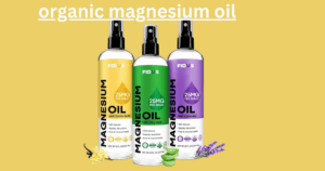 Read more about the article The Sorcery of organic magnesium oil: Your Body’s Distinct advantage!